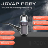 JCVAP ''Poby Model L'' E-Rig Vaporizer